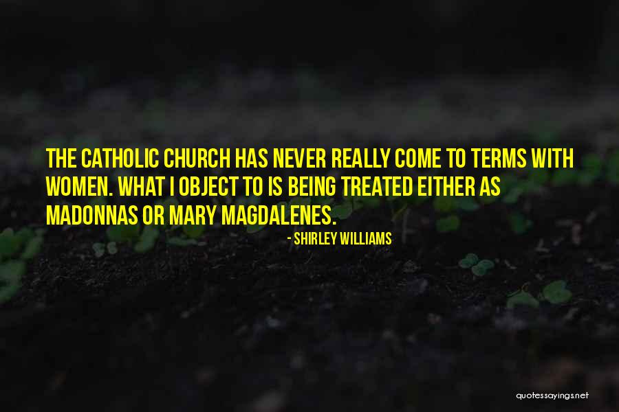 Erbe Usa Quotes By Shirley Williams Erbe Usa Quotes By Shirley Williams