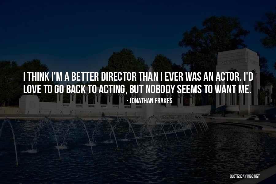 Erbert And Gerberts Quotes By Jonathan Frakes Erbert And Gerberts Quotes By Jonathan Frakes