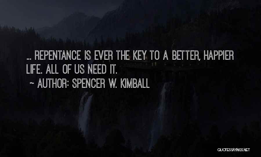 Erbprinzen Quotes By Spencer W. Kimball