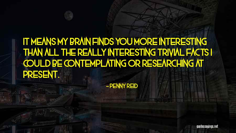 Ercilia Puente Quotes By Penny Reid Ercilia Puente Quotes By Penny Reid