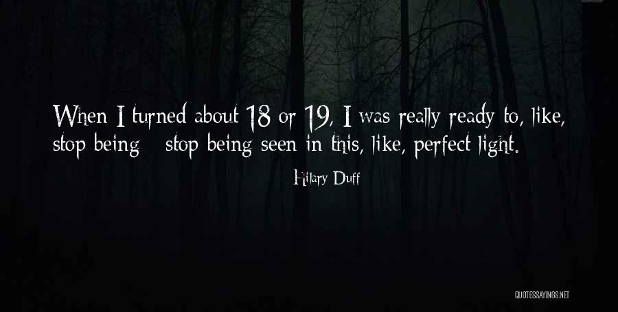 Erday Urban Quotes By Hilary Duff Erday Urban Quotes By Hilary Duff