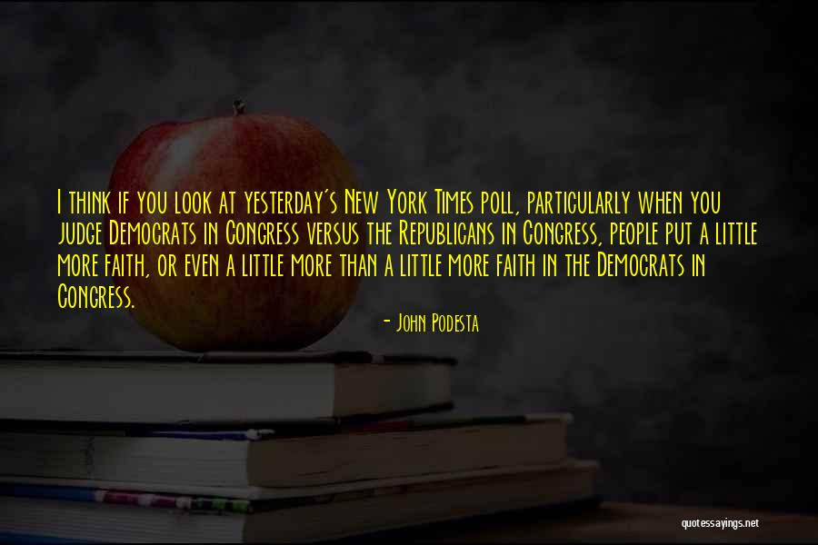 Erdays Quotes By John Podesta Erdays Quotes By John Podesta