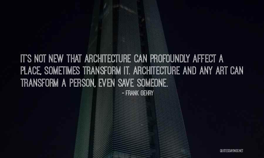 Erdel Terijer Quotes By Frank Gehry Erdel Terijer Quotes By Frank Gehry