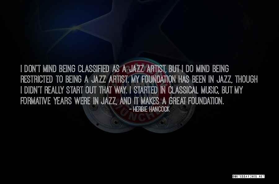 Erdelyi Naplo Quotes By Herbie Hancock Erdelyi Naplo Quotes By Herbie Hancock