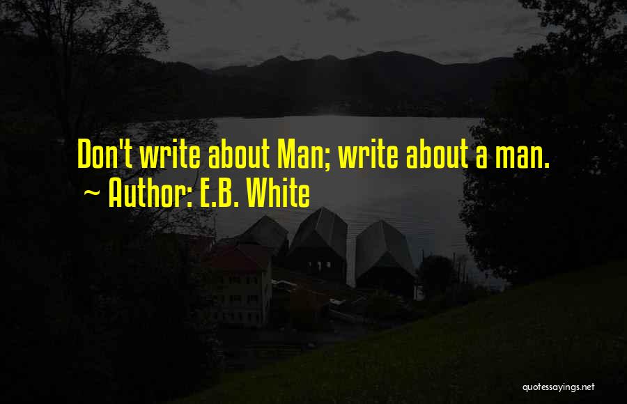 Erdelyi Quotes By E.B. White