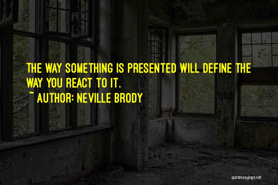 Erdelyi Quotes By Neville Brody