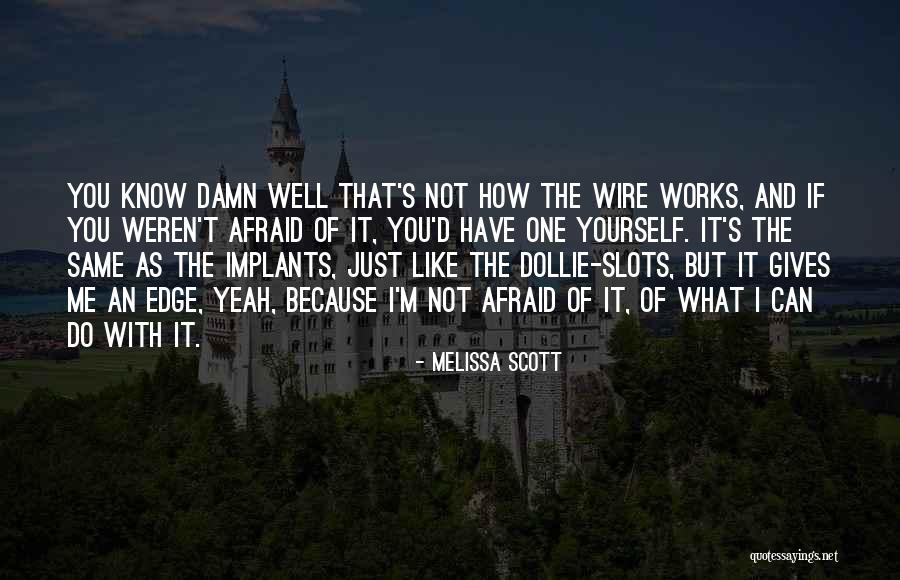 Erdem Kaynarca Quotes By Melissa Scott Erdem Kaynarca Quotes By Melissa Scott