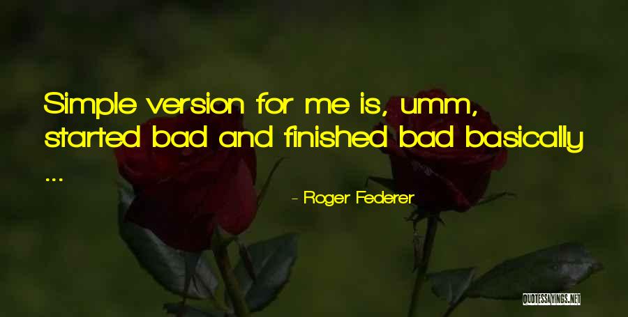 Erdem Kaynarca Quotes By Roger Federer Erdem Kaynarca Quotes By Roger Federer