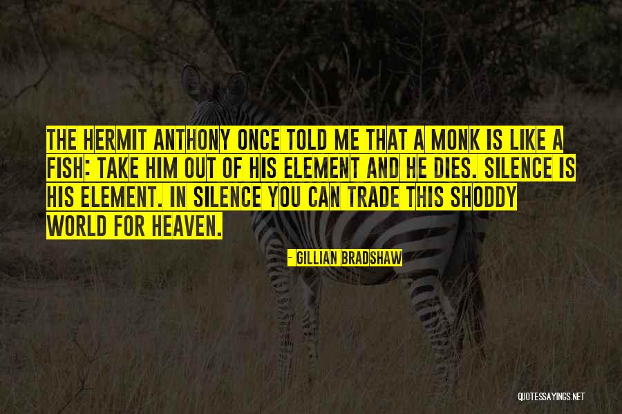 Erdem Nedir Quotes By Gillian Bradshaw Erdem Nedir Quotes By Gillian Bradshaw