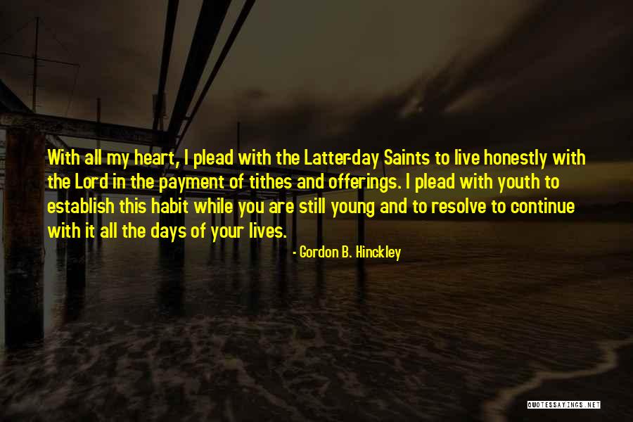 Erdem Nedir Quotes By Gordon B. Hinckley Erdem Nedir Quotes By Gordon B. Hinckley