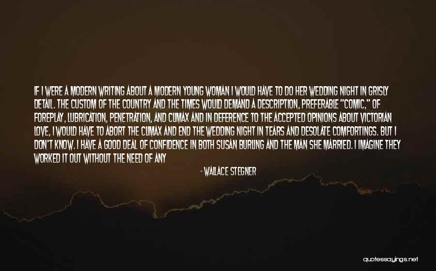 Erdenetsetseg Boldbaatar Quotes By Wallace Stegner Erdenetsetseg Boldbaatar Quotes By Wallace Stegner