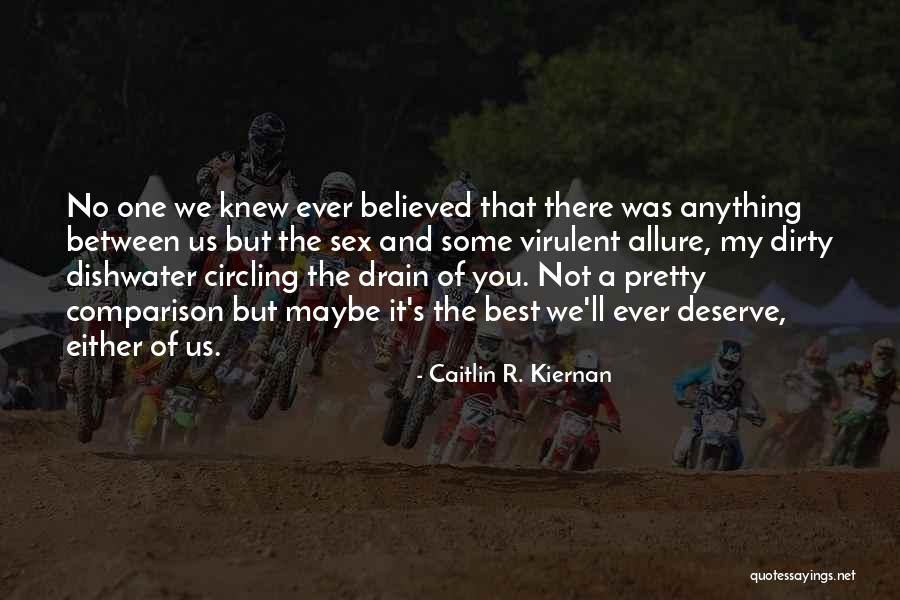 Erdeven Office Quotes By Caitlin R. Kiernan Erdeven Office Quotes By Caitlin R. Kiernan