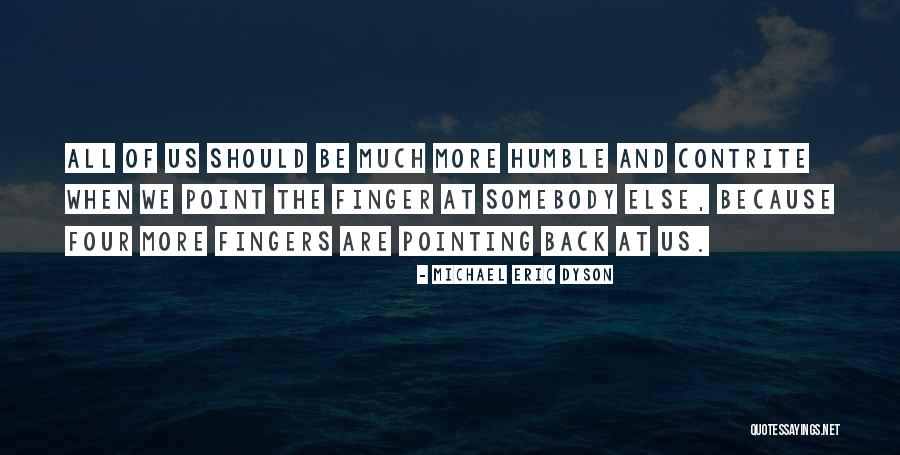 Erdin Akiroglu Quotes By Michael Eric Dyson Erdin Akiroglu Quotes By Michael Eric Dyson
