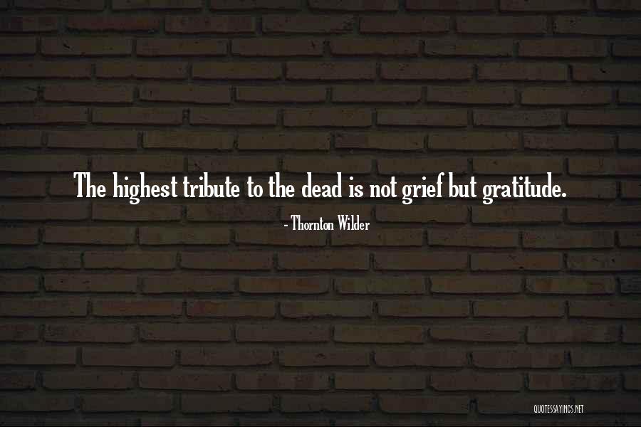 Erdin Akiroglu Quotes By Thornton Wilder Erdin Akiroglu Quotes By Thornton Wilder