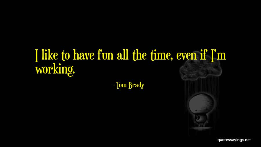 Erdin G Lener Quotes By Tom Brady Erdin G Lener Quotes By Tom Brady