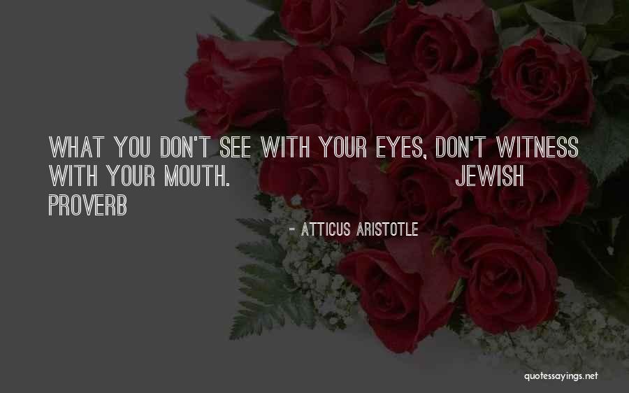 Erdkamp Dodge Quotes By Atticus Aristotle Erdkamp Dodge Quotes By Atticus Aristotle