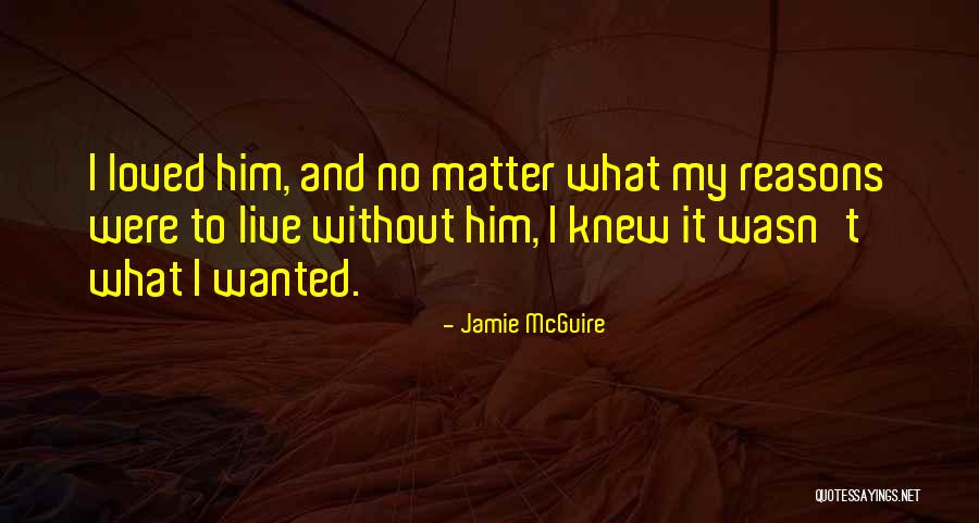 Erdkamp Dodge Quotes By Jamie McGuire Erdkamp Dodge Quotes By Jamie McGuire