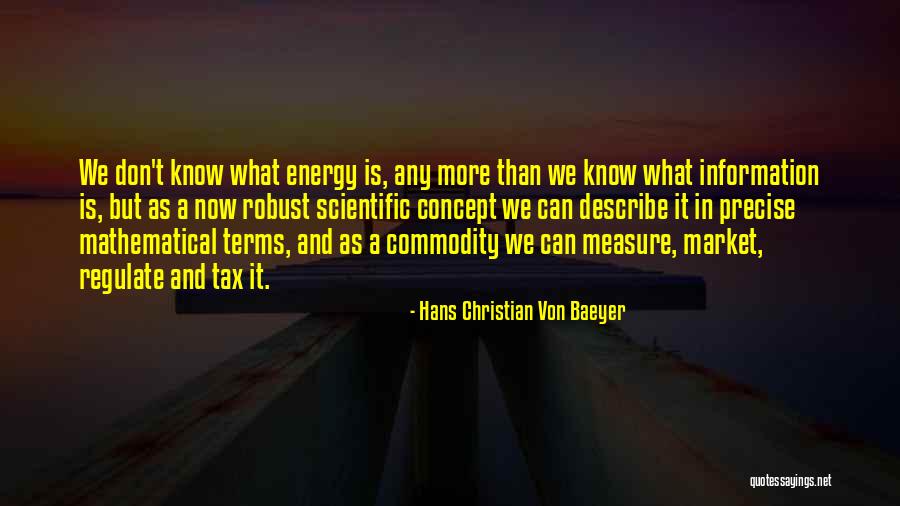Erdos And Morgan Quotes By Hans Christian Von Baeyer Erdos And Morgan Quotes By Hans Christian Von Baeyer