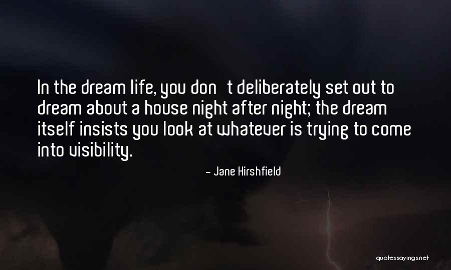 Erdos Furniture Quotes By Jane Hirshfield Erdos Furniture Quotes By Jane Hirshfield