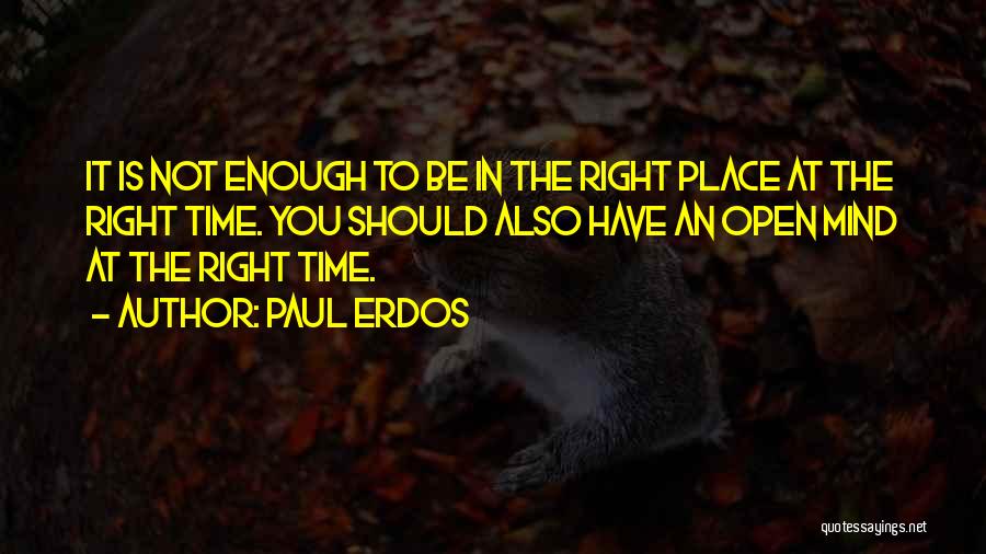 Erdos Quotes By Paul Erdos