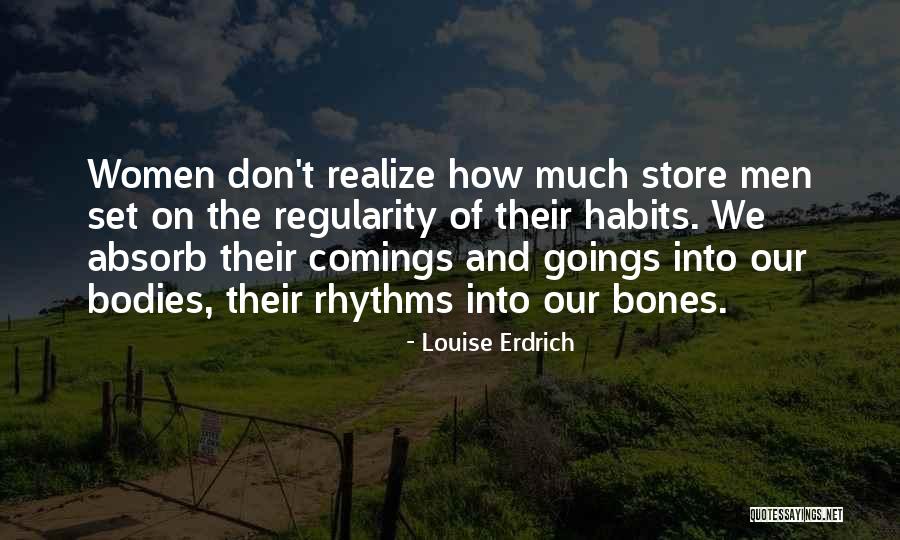 Erdrich Quotes By Louise Erdrich