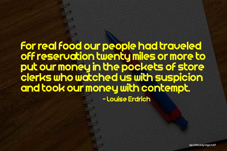 Erdrich Quotes By Louise Erdrich