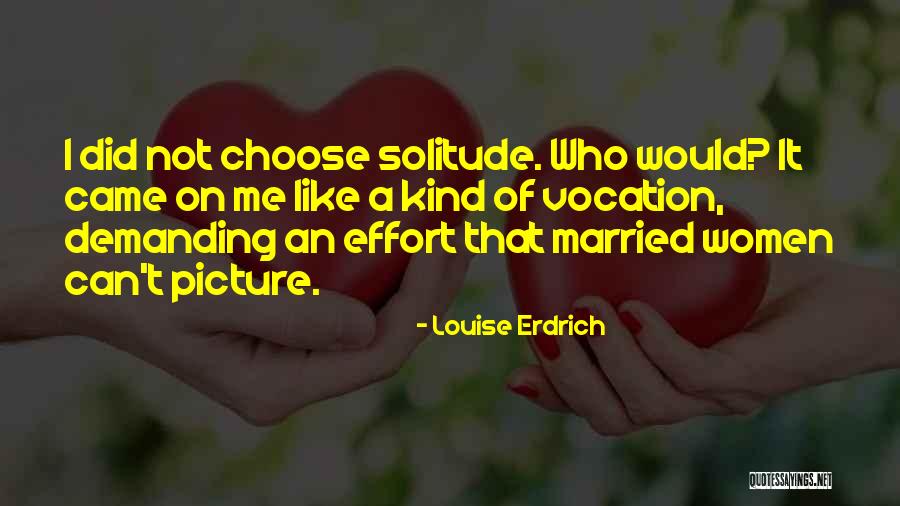 Erdrich Quotes By Louise Erdrich