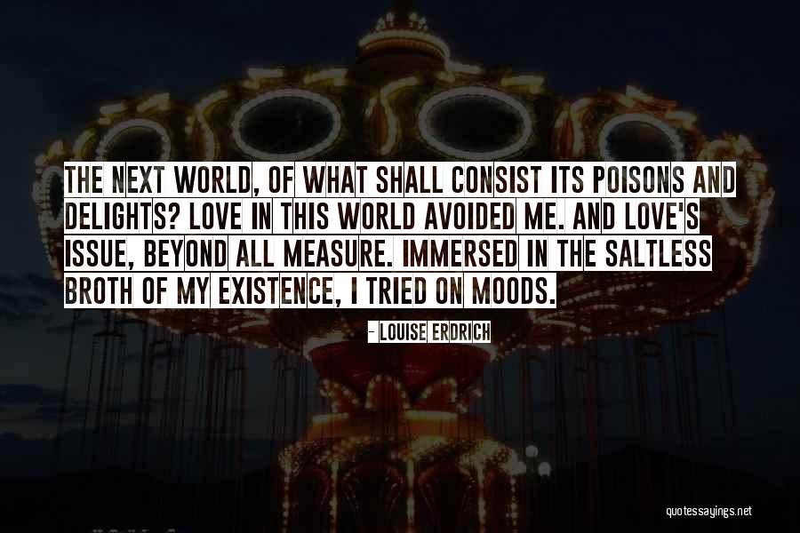 Erdrich Quotes By Louise Erdrich Erdrich Quotes By Louise Erdrich