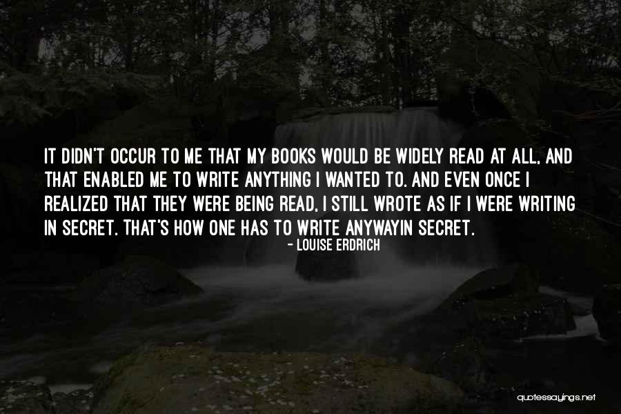 Erdrich Quotes By Louise Erdrich