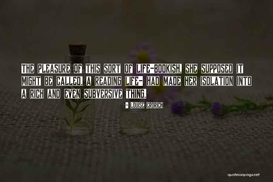 Erdrich Quotes By Louise Erdrich Erdrich Quotes By Louise Erdrich