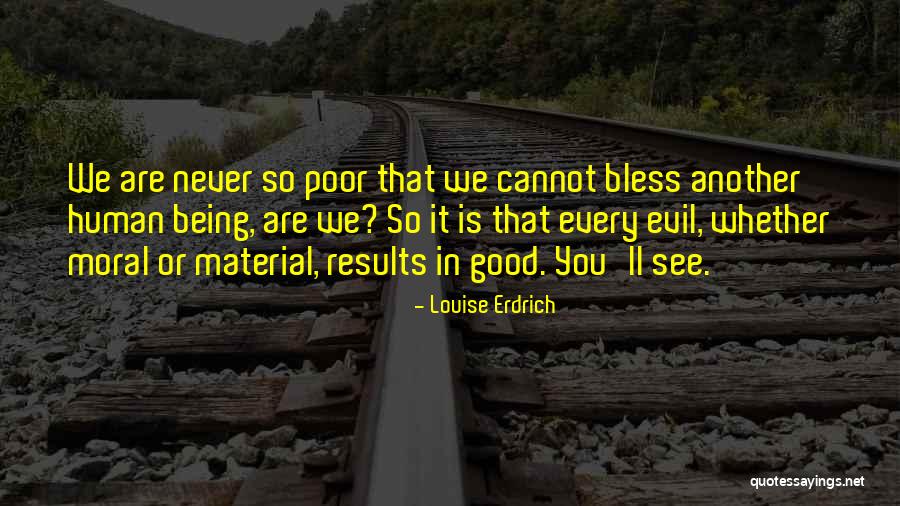 Erdrich Quotes By Louise Erdrich Erdrich Quotes By Louise Erdrich
