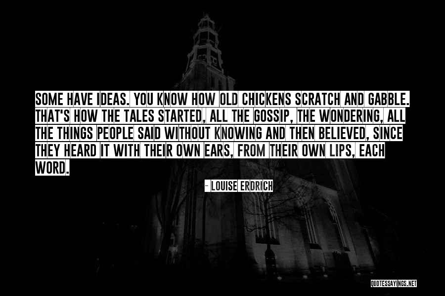 Erdrich Quotes By Louise Erdrich Erdrich Quotes By Louise Erdrich