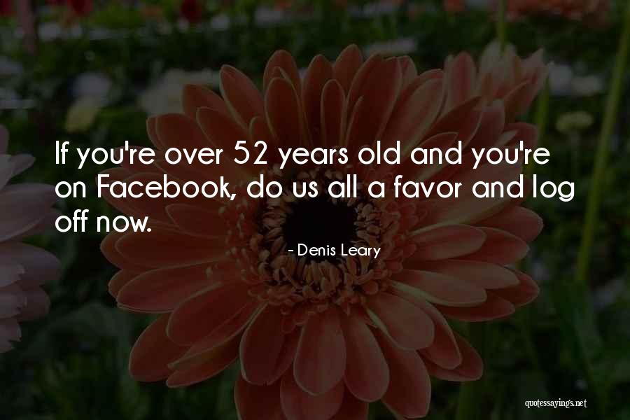 Ereaders With Internet Quotes By Denis Leary Ereaders With Internet Quotes By Denis Leary