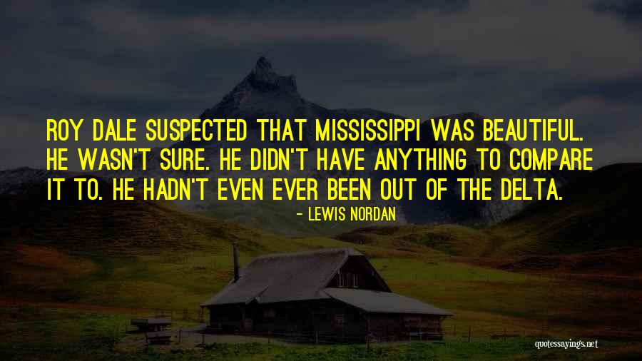 Ereading Point Quotes By Lewis Nordan Ereading Point Quotes By Lewis Nordan