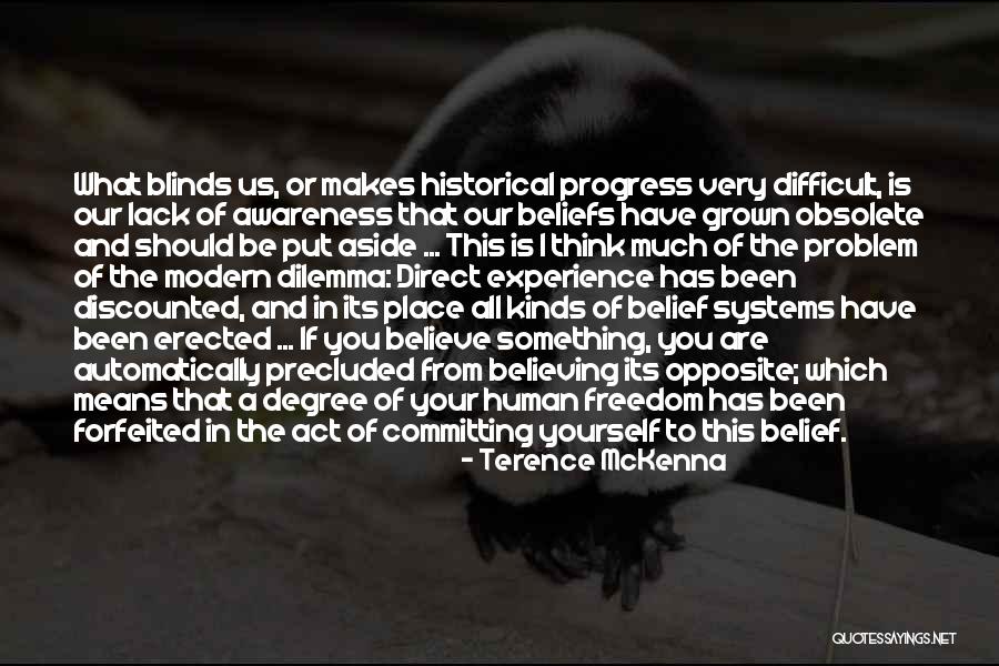Erected Human Quotes By Terence McKenna Erected Human Quotes By Terence McKenna