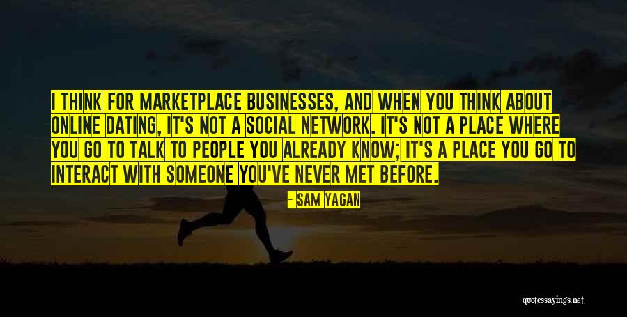 Ereditatea Quotes By Sam Yagan Ereditatea Quotes By Sam Yagan