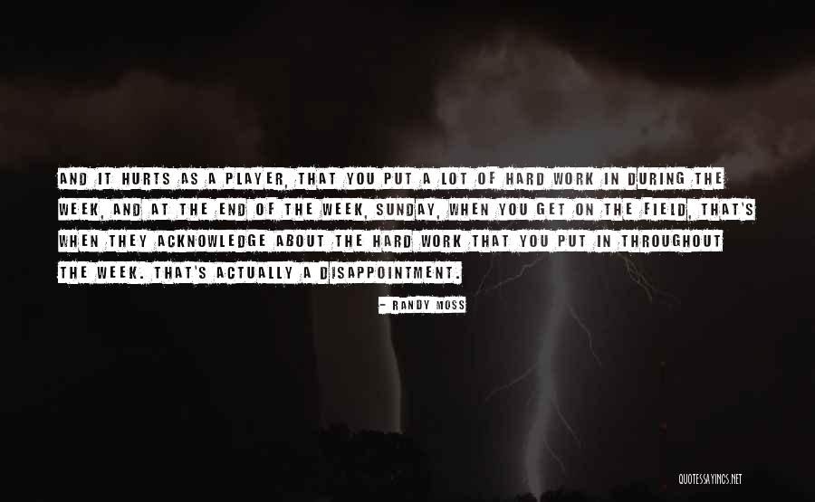 Ereignisse 1968 Quotes By Randy Moss Ereignisse 1968 Quotes By Randy Moss