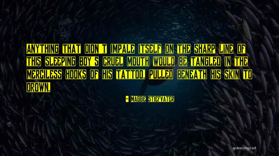 Erenler Ilkokulu Quotes By Maggie Stiefvater Erenler Ilkokulu Quotes By Maggie Stiefvater