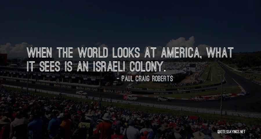 Erenler Ilkokulu Quotes By Paul Craig Roberts Erenler Ilkokulu Quotes By Paul Craig Roberts
