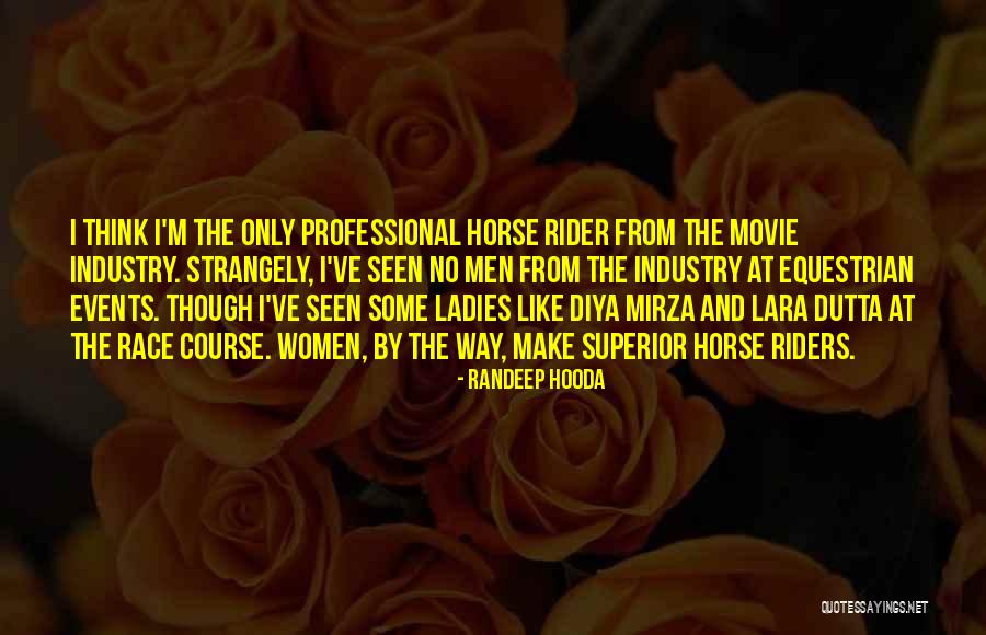 Erenters Quotes By Randeep Hooda Erenters Quotes By Randeep Hooda
