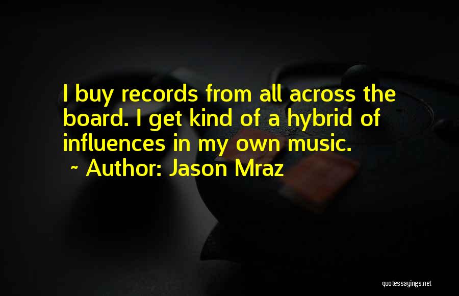 Eres Mi Vida Quotes By Jason Mraz