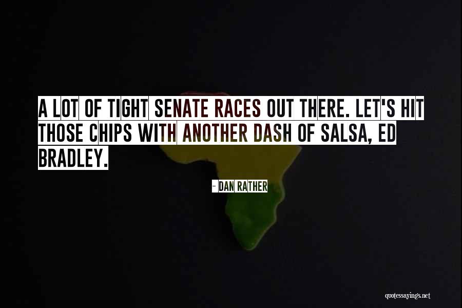 Eretic Snow Quotes By Dan Rather Eretic Snow Quotes By Dan Rather