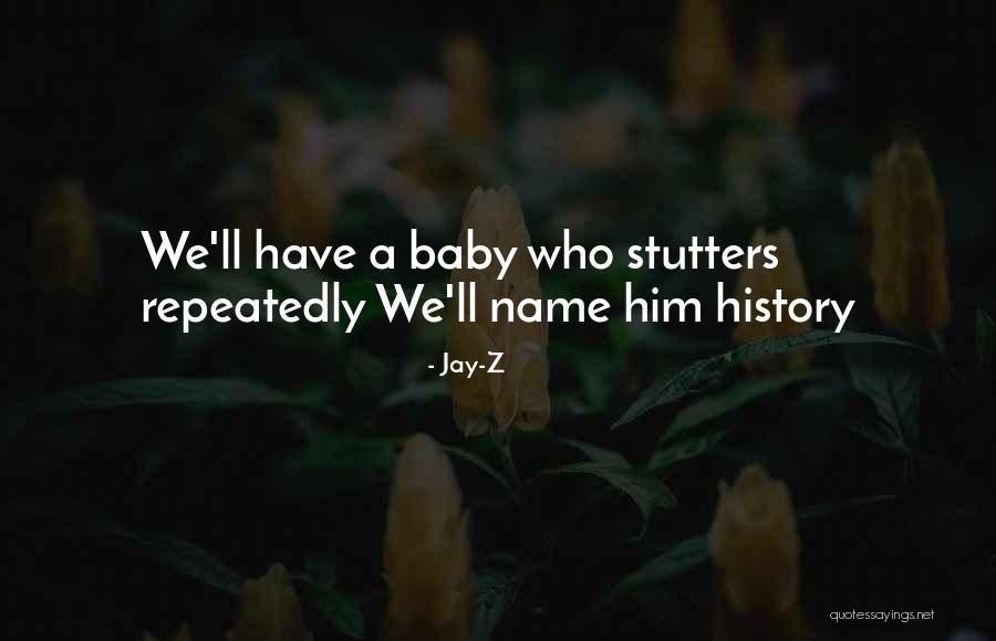 Erewash Council Quotes By Jay-Z Erewash Council Quotes By Jay-Z