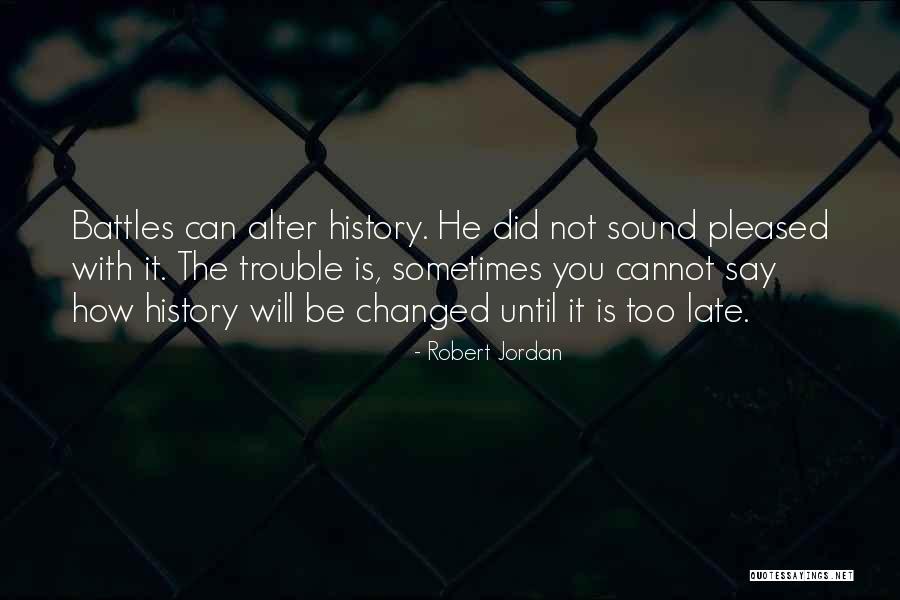 Erfahrungen Machen Quotes By Robert Jordan Erfahrungen Machen Quotes By Robert Jordan