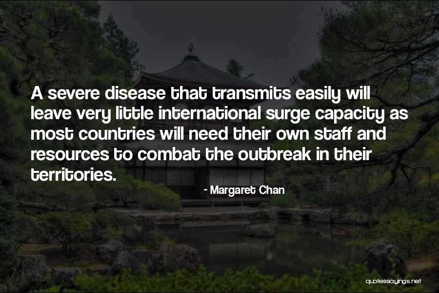 Erga Quotes By Margaret Chan Erga Quotes By Margaret Chan