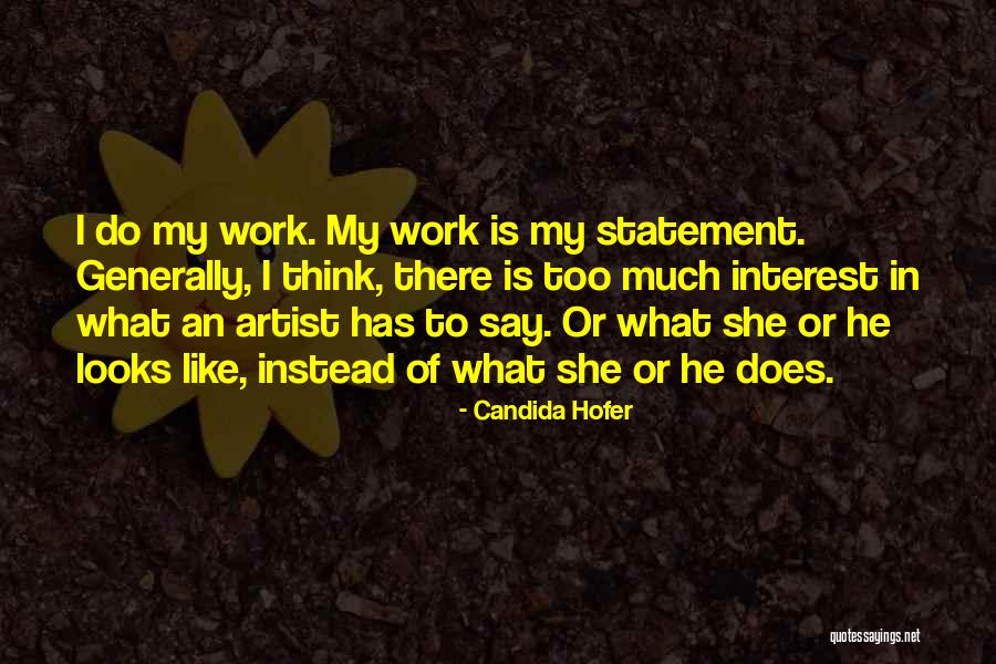 Ergaster Tools Quotes By Candida Hofer Ergaster Tools Quotes By Candida Hofer