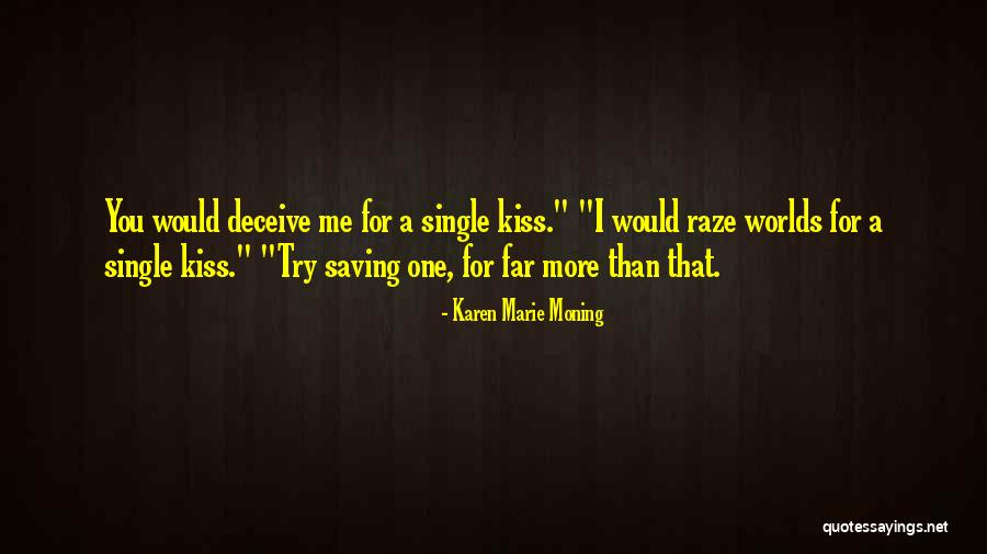 Ergaster Tools Quotes By Karen Marie Moning Ergaster Tools Quotes By Karen Marie Moning
