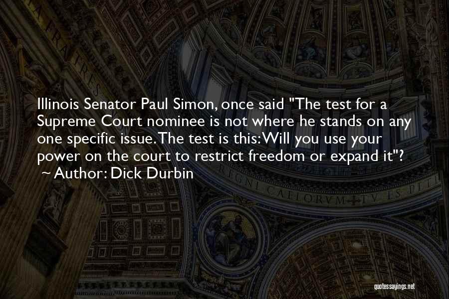 Ergatif Quotes By Dick Durbin