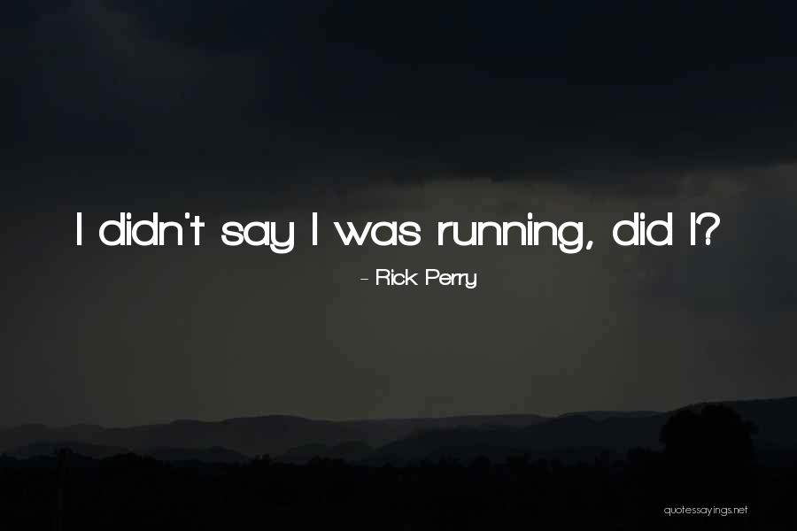 Ergebnissen Quotes By Rick Perry Ergebnissen Quotes By Rick Perry