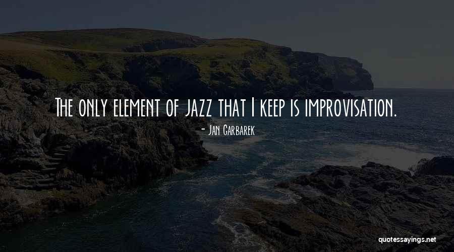Ergenekon Ilkokulu Quotes By Jan Garbarek Ergenekon Ilkokulu Quotes By Jan Garbarek